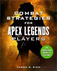 在飛比找三民網路書店優惠-Combat Strategies for Apex Leg