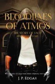 Edgar - Bloodlines of Atmos The Story of Jace-Sanctuary - New paperba - N555z