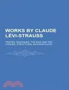 在飛比找三民網路書店優惠-Works by Claude Levi-strauss