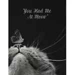 YOU HAD ME AT MEOW: JOURNAL OF CAT