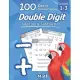 Humble Math - Double Digit Addition & Subtraction: 100 Days of Practice Problems: Ages 6-9, Reproducible Math Drills, Word Problems, KS1, Grades 1-3,