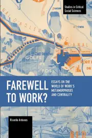 Farewell to Work?