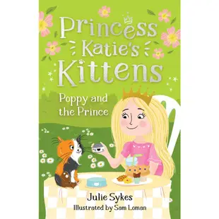 Poppy and the Prince (Princess Katie's Kittens 4)/Julie Sykes【禮筑外文書店】