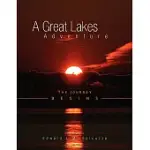 A GREAT LAKES ADVENTURE: THE JOURNEY BEGINS