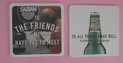 Moosehead Lager: To the Friends We Have Yet to Meet Canada Beer Coaster NEW