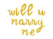 WILL U MARRY ME Cursive Letter Balloon Banner Marriage Proposal Party Decoration