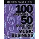 Moses Avalon’s 100 Answers to 50 Questions on the Music Business