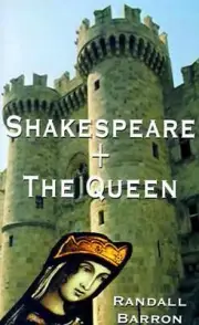Shakespeare + the Queen by Randall F. Barron (English) Hardcover Book