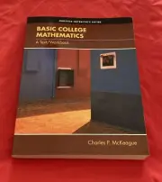 Basic College Mathematics: A Text/Workbook (with CD-ROM, Make the Grade, and...