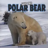 在飛比找博客來優惠-Save the Polar Bear