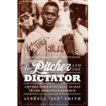 THE PITCHER AND THE DICTATOR: SATCHEL PAIGE’’S UNLIKELY SEASON IN THE DOMINICAN REPUBLIC