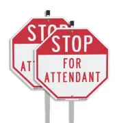 Stop For Attendant Octagon Sign With Stake Weather Resistant UV Protected