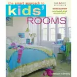 THE SMART APPROACH TO KIDS’ ROOMS