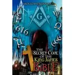THE SECRET CODE OF THE KING JAMES BIBLE