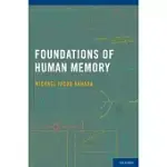 FOUNDATIONS OF HUMAN MEMORY