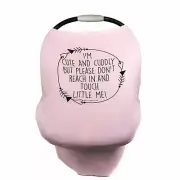 Pink Car Seat 5 in 1 Cover – I'm Cute & Cuddly But Please Don't Touch Little M
