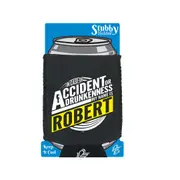 Alcohol Sailing In Case Of Accident Or Drunkenness Robert - Funny Novelty Stubby Holder With Base