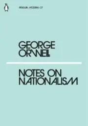 Notes on Nationalism (Penguin Modern) by George Orwell
