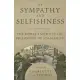 Of Sympathy and Selfishness: The Moral and Political Philosophy of Adam Smith