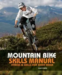 在飛比找博客來優惠-The Mountain Bike Skills Manua