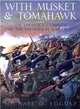 With Musket and Tomahawk ─ The Saratoga Campaign in the Wilderness War of 1777