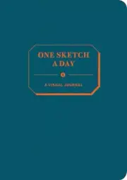 ONE SKETCH A DAY A VISUAL JOURNAL By Chronicle Books (Diary or journal)