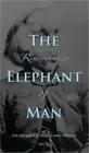 Reminiscences of The Elephant Man (Hardback or Cased Book)