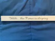 Wooden Baby Sign "Shhh...The Prince Is Sleeping" 16" *NEW* ff1