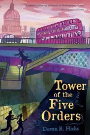 Tower of the Five Orders: The Shakespeare Mysteries, Book 2 by Deron R. Hicks (E