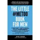 The Little #MeToo Book for Men