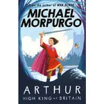 ARTHUR HIGH KING OF BRITAIN/MICHAEL MORPURGO【三民網路書店】