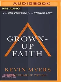 在飛比找三民網路書店優惠-Grown-up Faith ― The Big Pictu