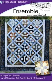 Ensemble Quilt Pattern By Cozy Quilt Designs 2.5 Inch Strips Quilting Sewing