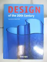 【書寶二手書T6／設計_FQB】DESIGN OF THE 20TH CENTURY_CHARLOTT & PETER FIELL