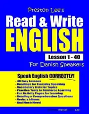 Preston Lee's Read & Write English Lesson 1 - 40 For Danish Speakers by Matthew