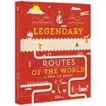 LEGENDARY ROUTES OF THE WORLD