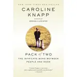 PACK OF TWO ─ THE INTRICATE BOND BETWEEN PEOPLE AND DOGS/CAROLINE KNAPP《DIAL PR》【禮筑外文書店】