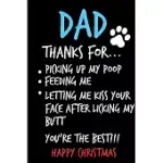 DAD, THANKS FOR PICKING UP MY POOP: FROM DOG CAT PET ANIMAL SON DAUGHTER - RUDE NAUGHTY CHRISTMAS NOTEBOOK FOR HIM DOG CAT LOVER DAD - FUNNY BLANK BOO