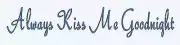 Large Primitive Stencil**Always Kiss Me Goodnight**24" Baby*Shabby for signs