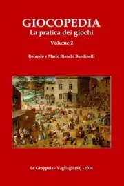 Giocopedia Volume 2: La pratica dei giochi by Mario Bianchi Bandinelli Paperback