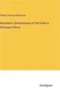 Woodward's Reminiscences of the Creek or Muscogee Indians (Hardback or Cased Boo