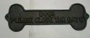 Rustic Cast Iron "Dogs Please Close The Gate" Dog Bone Plaque Sign fence warning