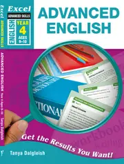 Excel Advanced Skills Workbooks: Advanced English Year 4 Ages 9-10