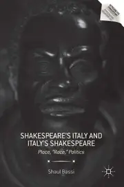 Shakespeare's Italy and Italy's Shakespeare Paperback Book