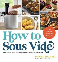 在飛比找誠品線上優惠-How to Sous Vide: Easy, Delici