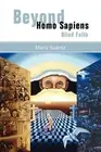 Beyond Homo Sapiens: Blind Faith by Mariu Suarez (English) Paperback Book