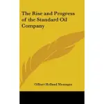 THE RISE AND PROGRESS OF THE STANDARD OIL COMPANY