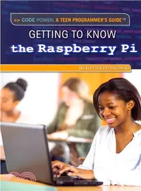 在飛比找三民網路書店優惠-Getting to Know the Raspberry 