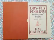 Dry Fly Fishing in Theory & Practice by FM Halford Centenary edn Slipcase - NEW