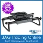 AQUATRACK BOAT SEAT SWIVEL CLAMP-ON ADJUSTABLE MOUNT BASE for Tinnie Bench Seats